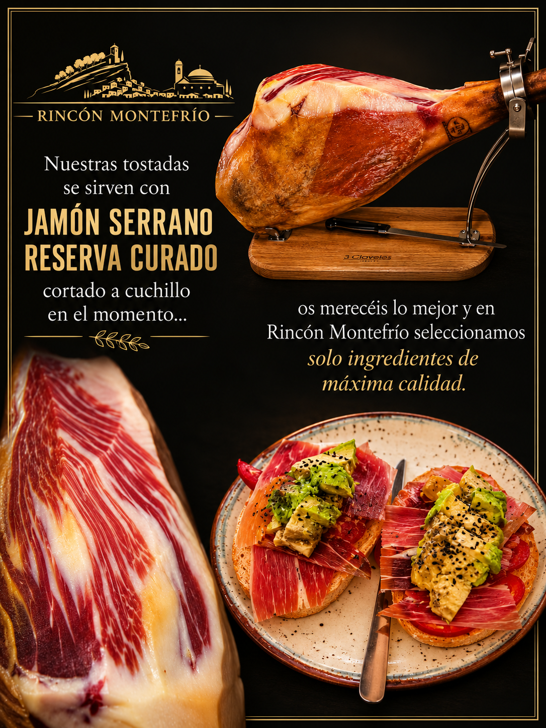 Cartel del jamón serrano reserva curado y las tostadas de Rincón Montefrío.